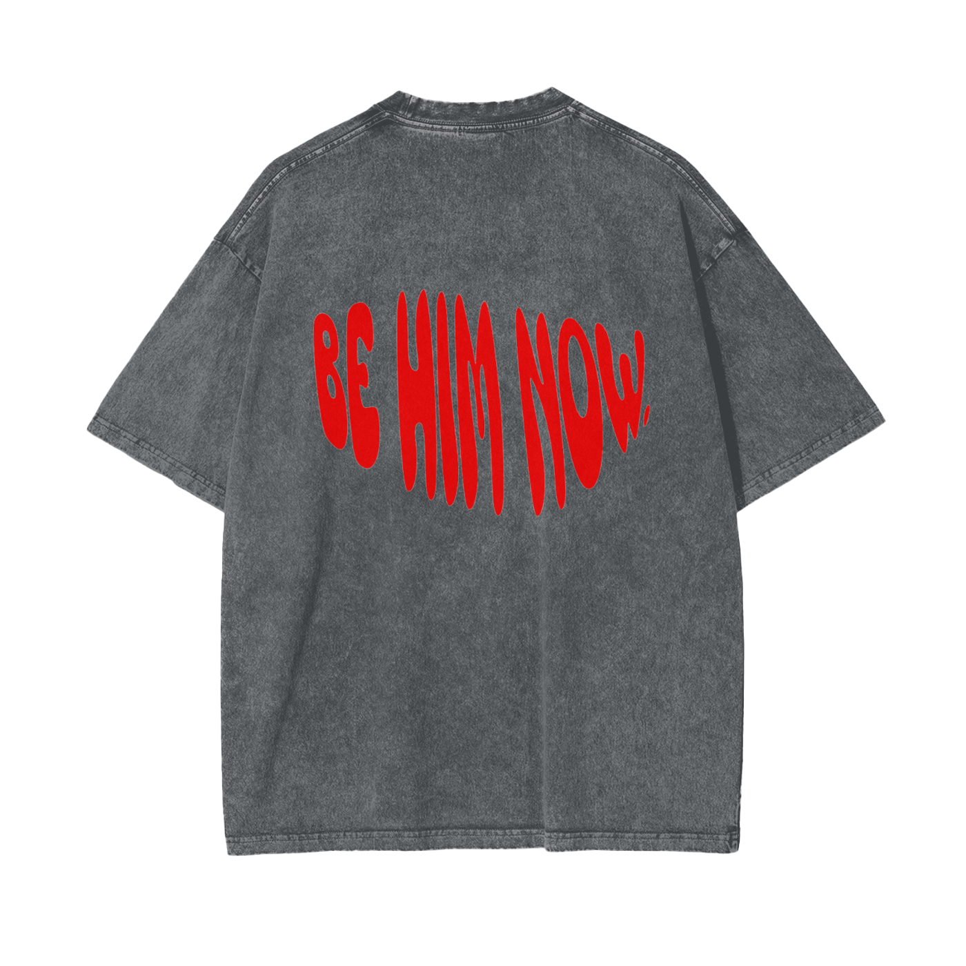 Be "HIM" Now Tee